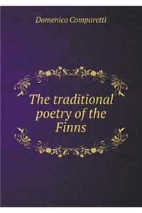 The Traditional Poetry of the Finns