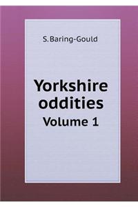 Yorkshire Oddities Volume 1