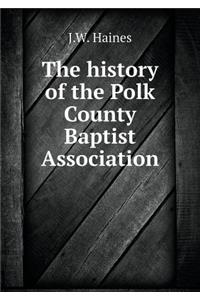 The History of the Polk County Baptist Association