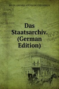 Das Staatsarchiv. (German Edition)