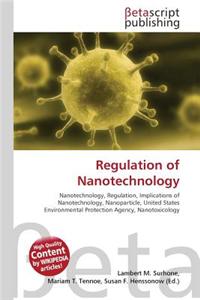 Regulation of Nanotechnology