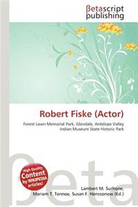 Robert Fiske (Actor)