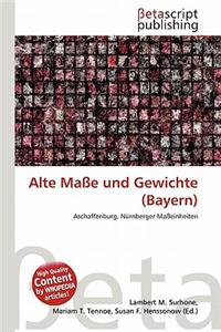 Alte Ma E Und Gewichte (Bayern)
