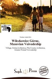 Wilczkowice G Rne, Masovian Voivodeship