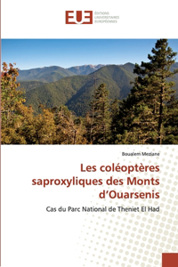 Les coléoptères saproxyliques des Monts d'Ouarsenis