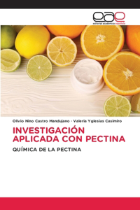 Investigación Aplicada Con Pectina