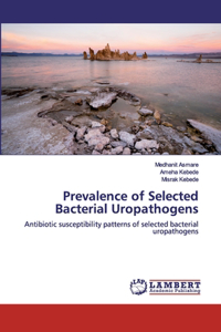 Prevalence of Selected Bacterial Uropathogens