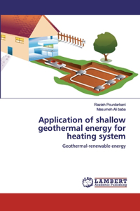 Application of shallow geothermal energy for heating system