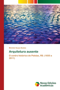 Arquitetura ausente