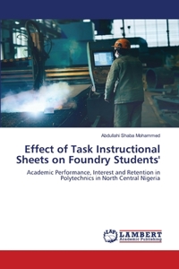 Effect of Task Instructional Sheets on Foundry Students'
