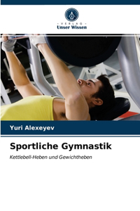 Sportliche Gymnastik