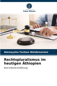 Rechtspluralismus im heutigen Äthiopien