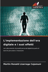 L'implementazione dell'era digitale e i suoi effetti