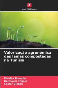 Valorização agronómica das lamas compostadas na Tunísia