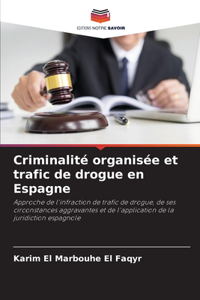 Criminalité organisée et trafic de drogue en Espagne