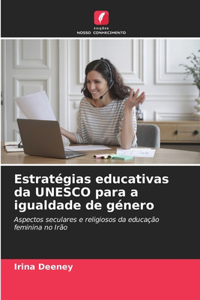 Estratégias educativas da UNESCO para a igualdade de género