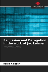 Remission and Derogation in the work of Jac Leirner