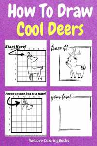 How To Draw Cool Deers