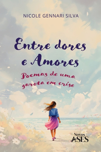Entre dores e amores