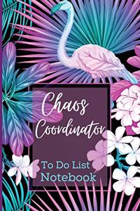 Chaos Coordinator To Do List Notebook