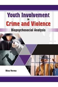 Youth Involvement in Crime and Violence