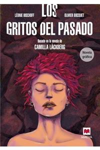 Los Gritos del Pasado. Novela Grafica