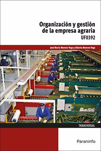 Organizacion y gestion de la empresa agraria