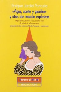 Agua, Aceite y Gasolina y Otras DOS Mezclas Explosivas