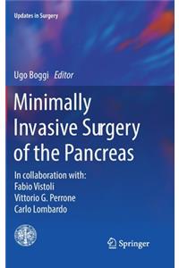 Minimally Invasive Surgery of the Pancreas