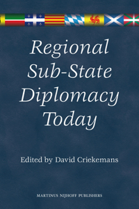 Regional Sub-State Diplomacy Today