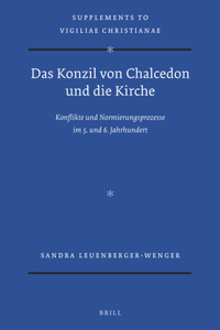 Das Konzil von Chalcedon und die Kirche