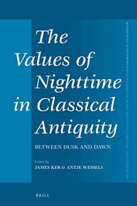 Values of Nighttime in Classical Antiquity