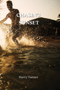 Chasing Sunset