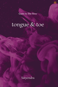 Tongue & toe
