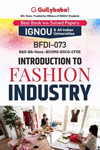 Gullybaba IGNOU BAG 4th, 5th Sem BFDI-73 Introduction to Fashion Industry in English
