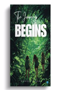 The Journey Begins