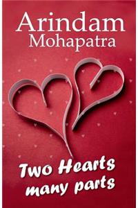 Two Hearts Many Parts