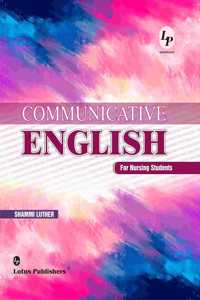 Communicative English For Nursing Students [Paperback] Shammi Luther [Paperback] Shammi Luther