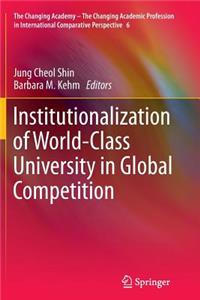 Institutionalization of World-Class University in Global Competition