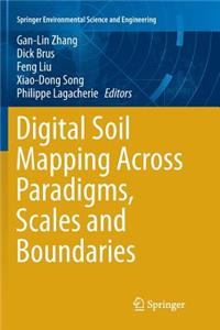 Digital Soil Mapping Across Paradigms, Scales and Boundaries