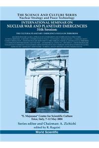 International Seminar on Nuclear War and Planetary Emergencies - 31st Session