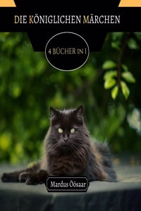 Die Königlichen Märchen