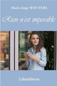 Rien n'Est Impossible