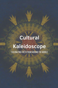 Cultural Kaleidoscope