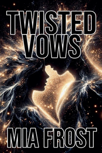 Twisted Vows