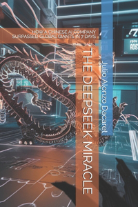 The Deepseek Miracle