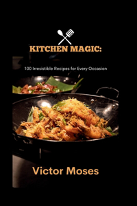 Kitchen magic