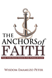 The Anchors of Faith