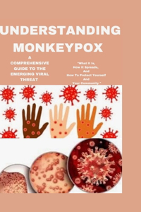 Understanding Monkeypox