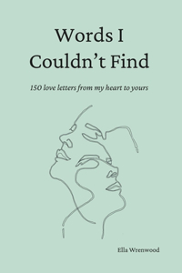 Words I Couldn't Find